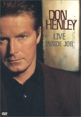 Постер Don Henley: Live Inside Job