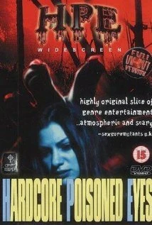 Постер Hardcore Poisoned Eyes