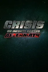 Crisis on Infinite Earths: Aftermath постер
