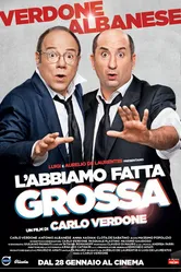 L'abbiamo fatta grossa постер