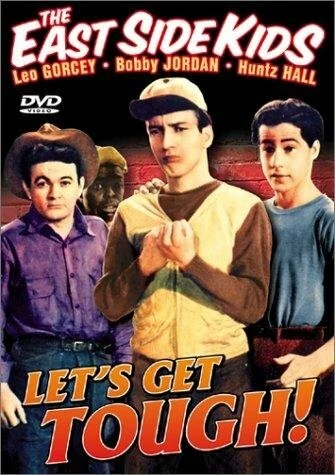 Постер Let's Get Tough!