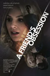 A Friend's Obsession постер