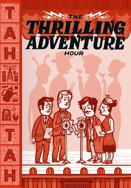 Постер Thrilling Adventure Hour Live