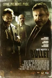 Not Worth a Bullet постер
