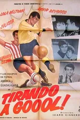 Tirando a gol постер