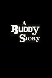 A Buddy Story постер