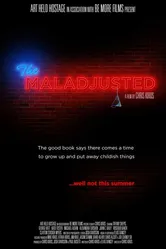 The Maladjusted постер
