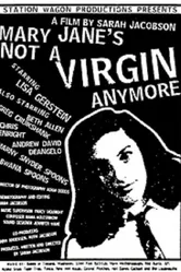 Mary Jane's Not a Virgin Anymore постер