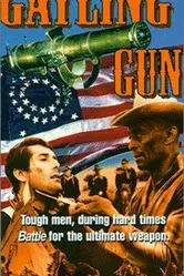 The Gatling Gun постер