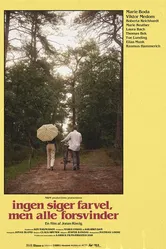 Ingen siger farvel, men alle forsvinder постер