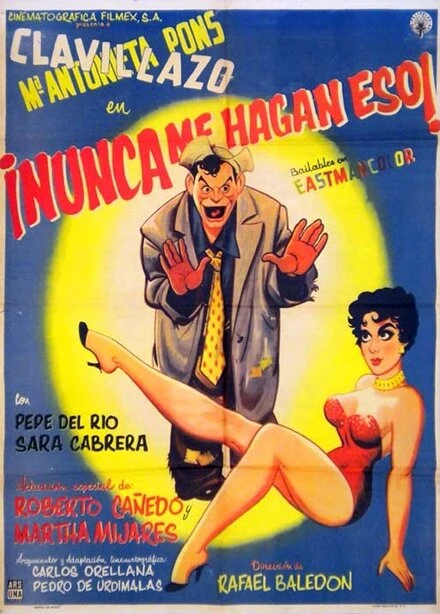 Постер Nunca me hagan eso