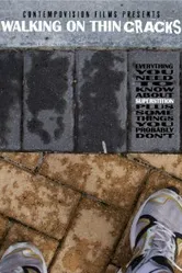 Walking on Thin Cracks постер