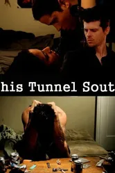 This Tunnel South постер