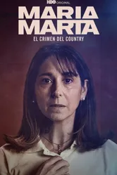 María Marta: El crimen del country постер