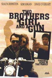 Two Brothers, a Girl and a Gun постер