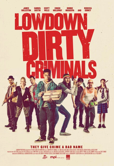 Постер Lowdown Dirty Criminals