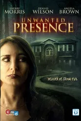 Unwanted Presence 2014 постер