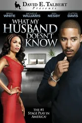 What My Husband Doesn't Know постер
