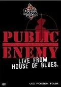Постер Public Enemy Live from House of Blues