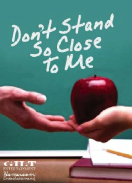 Постер Don't Stand So Close to Me
