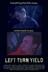 Left Turn Yield постер
