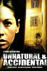 Unnatural & Accidental постер