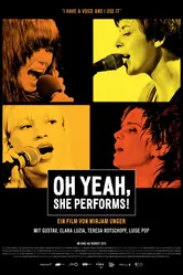 Oh Yeah, She Performs! постер