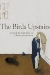 The Birds Upstairs постер