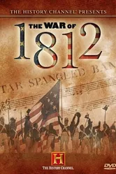 First Invasion: The War of 1812 постер