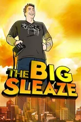 The Big Sleaze постер