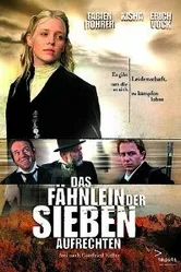 Das Fähnlein der sieben Aufrechten постер