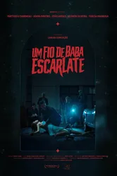 Um Fio de Baba Escarlate постер