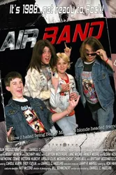 Air Band or How I Hated Being Bobby Manelli's Blonde Headed Friend постер