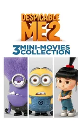 Гадкий я 2: Коллекция из трёх мини-фильмов 2014 постер