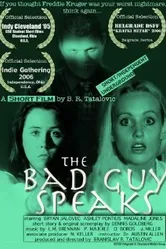 The Bad Guy Speaks постер