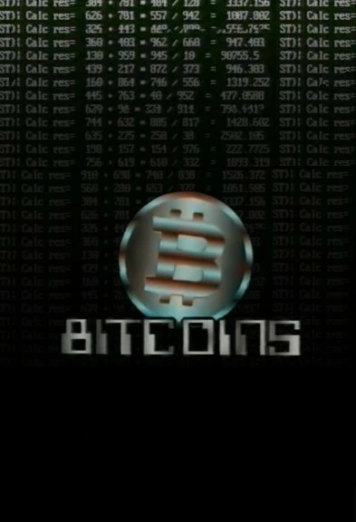 Постер If Bitcoins Were Around in the '90s...