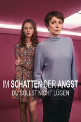Im Schatten der Angst - Du sollst nicht lügen постер
