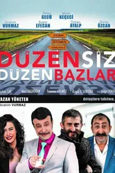 Düzensiz Düzenbazlar постер