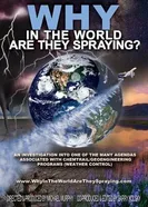 WHY in the World Are They Spraying? постер