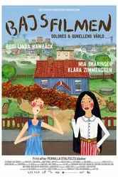 Bajsfilmen - Dolores och Gunellens värld постер