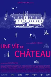 Une vie de château постер