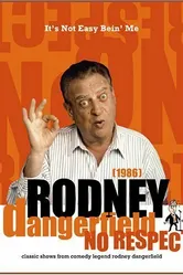 Rodney Dangerfield: It's Not Easy Bein' Me постер
