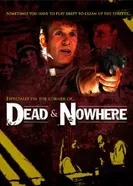 Dead & Nowhere постер