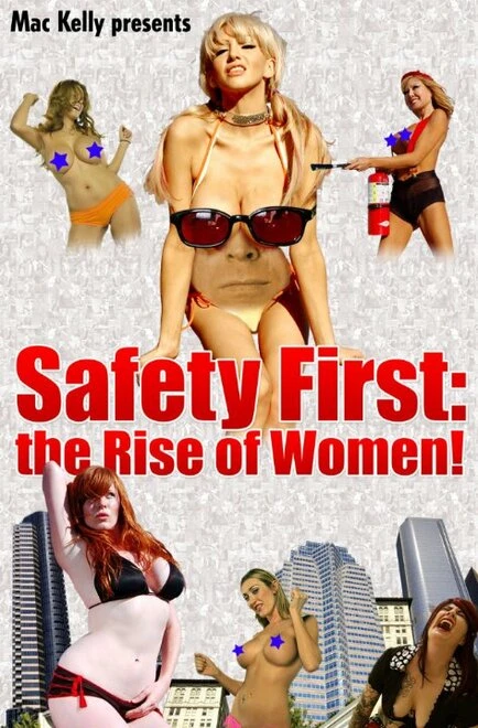 Постер Safety First: The Rise of Women!