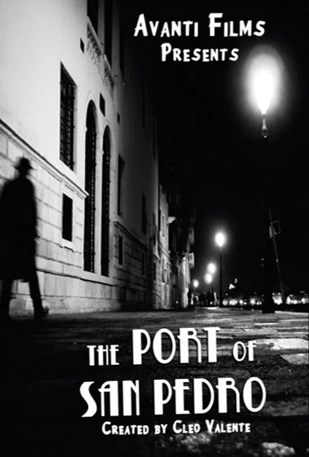 Постер The Port of San Pedro