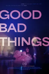 Good Bad Things постер