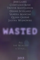 Wasted 2015 постер