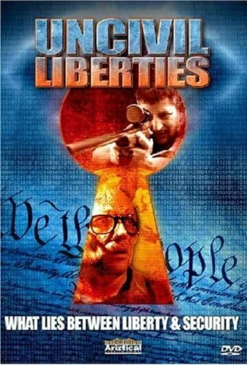Постер UnCivil Liberties