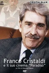 Franco Cristaldi e il suo cinema Paradiso постер