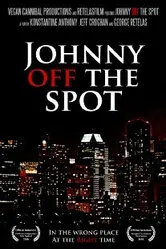 Johnny Off the Spot постер